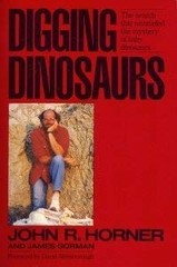 Digging Dinosaurs: The Search That Unraveled the Mystery of Baby Dinosaurs b…