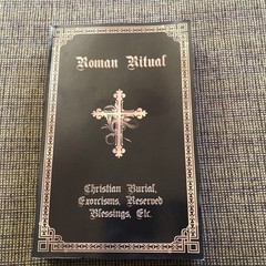 The Roman Ritual: Volume II: Christian Burial, Exorcisms, Reserved Blessings,