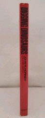Digging Dinosaurs by James Gorman and John R. Horner (1988, PB 1st Edition)