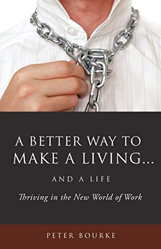 A Better Way to Make a Living – Paperback – VERY GOOD
