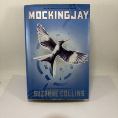 Mockingjay (Hunger Games, Book Three) Suzanne Collins (2010, Hardcover) 1st Ed