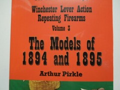 Winchester Model 1894, 1895, North Cape Collector Book Vol. #3 241 Pages NEW
