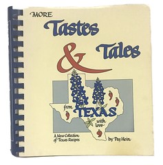 More Tastes & Tales From Texas With Love 1987 Cookbook 192 Pages