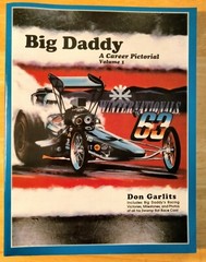Big Daddy Pictorial Book Son Garlits SIGNED A Career Vol 1 plus bumper sticker