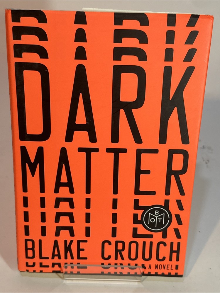 Dark Matter: A Novel