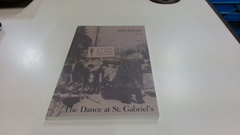 The Dance At Saint Gabriels, Stefanile, F., FisicalBook, 1995, Pa