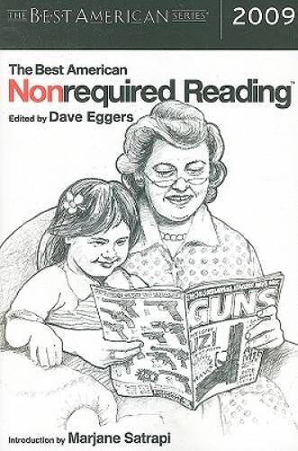 The Best American Nonrequired Reading 2009 – Paperback By Dave Eggers – GOOD