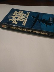 LAST PLANE OUT by John Ball 1971 4th Printing Bantam Paperback 246 Pages