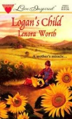 Logan’s Child; Love Inspired #26 – 0373870264, paperback, Lenora Worth