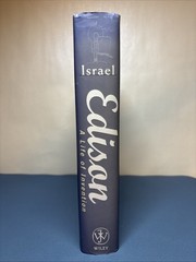 Edison: A Life of Invention by Paul Israel (1998, Hardcover)