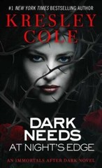 Dark Needs at Night’s Edge (Immortals After Dark, Book 4) – GOOD