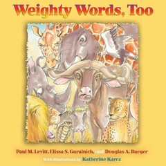 Weighty Words, Too Hardcover 2009 by Paul M. Levitt