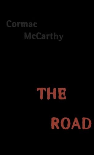 The Road [hardcover]