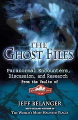 The Ghost Files: Paranormal – Paperback, by Belanger Jeff – Very Good