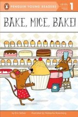 Bake, Mice, Bake! (Penguin Young Readers, Level 1) – Paperback – GOOD
