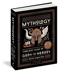 Mythology (75th Anniversary Illustrated Edition): Timeless Tales of Gods and Her