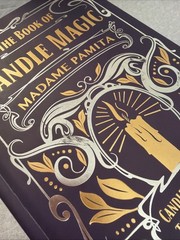 Book of Candle Magic : Candle Spell Secrets to Change Your Life by Madame Pamita