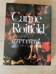 Carine Roitfeld: Irreverent, Roitfeld, Carine, 5th print First Edition Box inclu