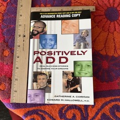 Positively ADD: Real Success Stories to Inspire Your Dreams – VERY GOOD