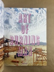Art Of Burning Man; NK Guy, Taschen Books, 2015, Burning Man Festival, HC
