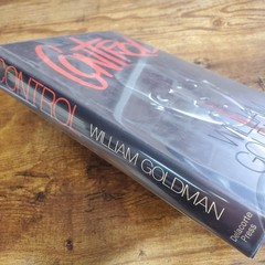 Control William Goldman 1982 First Printing Thriller Delacorte Press Hardcover