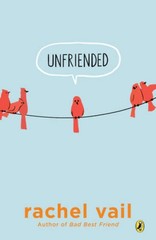 Unfriended – Paperback By Vail, Rachel – ACCEPTABLE