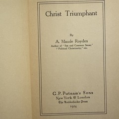 Christ Triumphant A. Maude Royden 1924 G.P. Putnam’s Sons Antique Hardcover