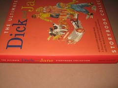The Ultimate Dick and Jane Storybook Collection – Hardcover with Dust Jacket