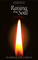 Raising the Soul: Practical Exercises for Personal Development (Bringing Spi…