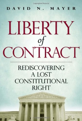 Liberty of Contract Rediscover – VERY GOOD