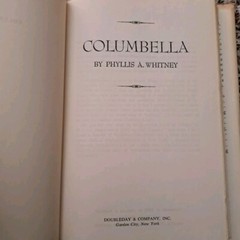 Columbella Phyllis Whitney Doubleday 1966 HC DJ 246 Pages