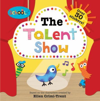 Schoolies: The Talent Show: with Over – 0312516649, Ellen Crimi-Trent, paperback