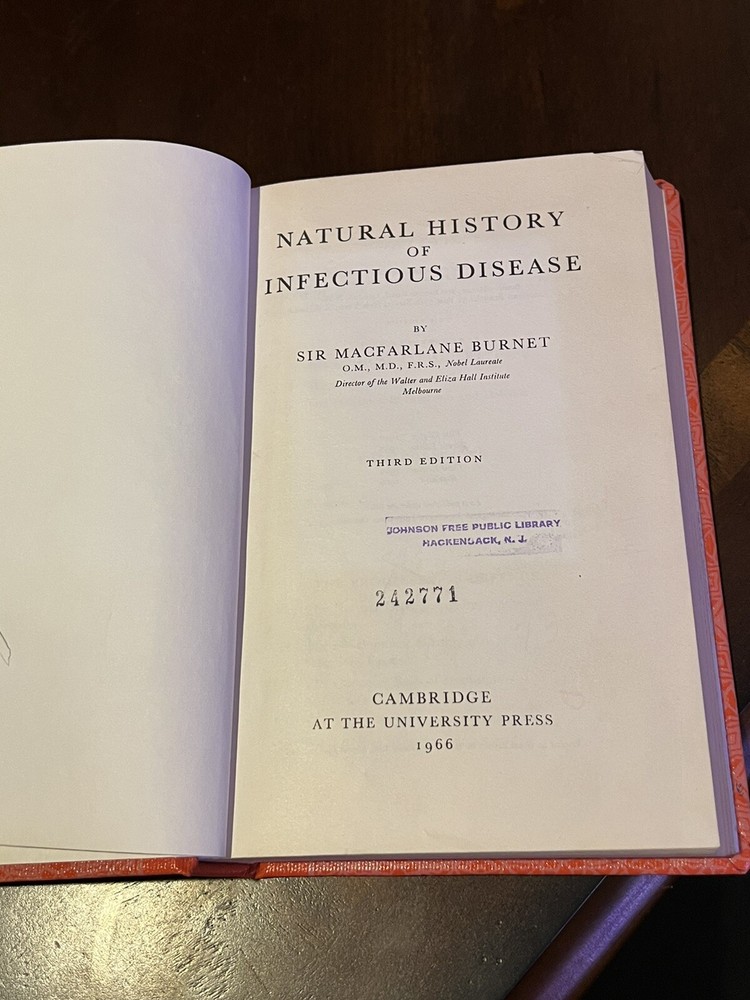Natural History Of Infectious Disease by Sir Macfarlane Burnet – Cambridge Univ