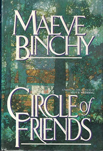Circle of Friends – Hardcover By Binchy, Maeve – GOOD