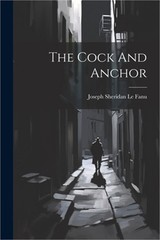 The Cock And Anchor (Paperback or Softback)