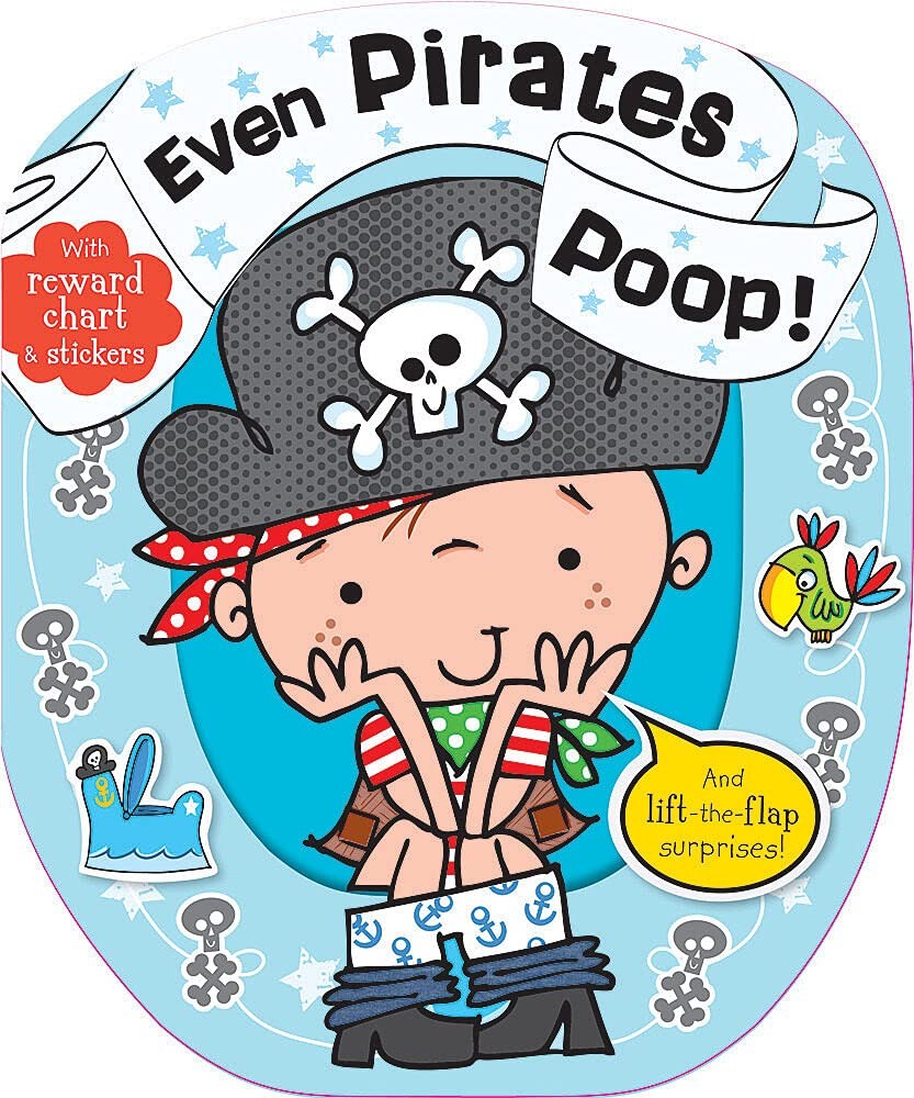 Even Pirates Poop – board book Creese, Sarah|Lynch, Stuart