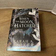 When the Moon Hatched Paperback by Sarah A. Parker (2024) Fantasy Romance