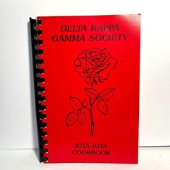 Delta Kappa Gamma Society Iota Iota Cookbook 1980s