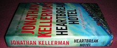 HEARTBREAK HOTEL by Jonathan Kellerman 2017 HC/DEJ ~ 1st Ed 1st Print + Cover