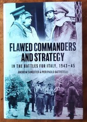 Flawed Commanders and Strategy in the Battles for Italy, 1943–45, Sangster