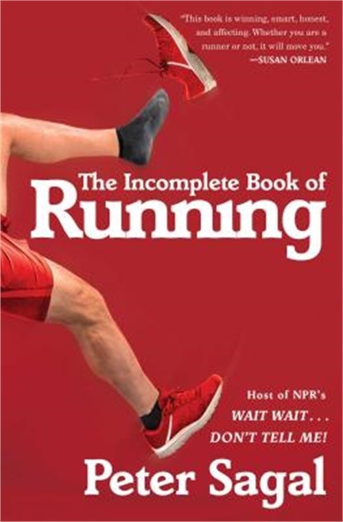 The Incomplete Book of Running (Paperback or Softback)