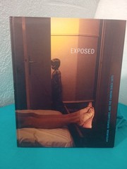 Exposed : Voyeurism, Surveillance, and the Camera Since 1870 by Simon Baker and