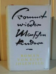 Children of Men Novel Curt Ihlenfeld Eckart-Verlag 1955 677 Pages