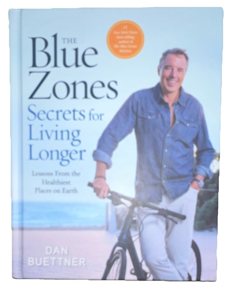 Dan Buettner The Blue Zones Secrets for Living Longer HC Illustrated 2023