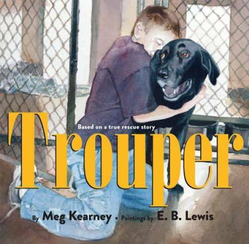 Trouper – Hardcover By Kearney, Meg – GOOD