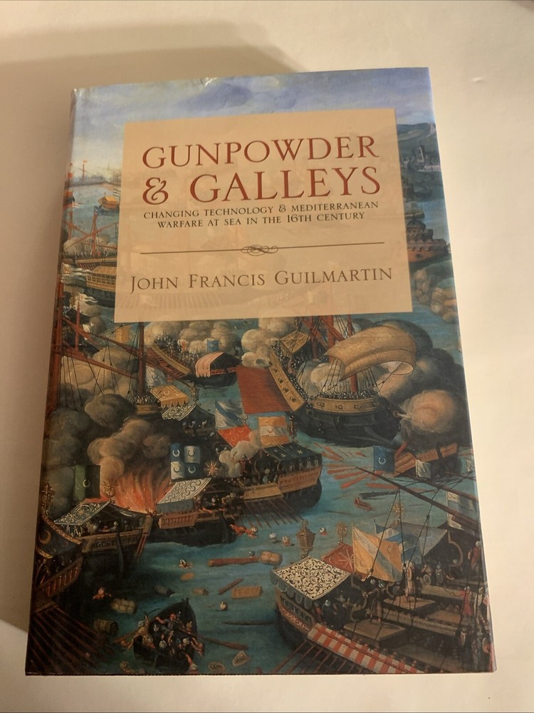 Gunpowder and Galleys: Changing Technology and Mediterranean Warfare at Sea i…