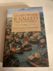 Gunpowder and Galleys: Changing Technology and Mediterranean Warfare at Sea i…