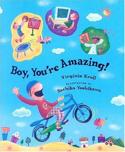 BOY, YOU’RE AMAZING! By Virginia Kroll & Wendy Mcclure – Hardcover **Excellent**