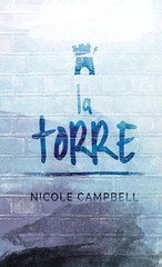 La Torre by Nicole Campbell (Spanish) Hardcover Book
