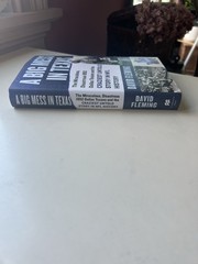 A Big Mess in Texas by David Fleming Hardcover